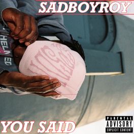 SADBOYROY - You Said.jpg